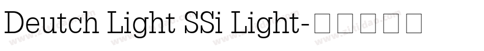 Deutch Light SSi Light字体转换